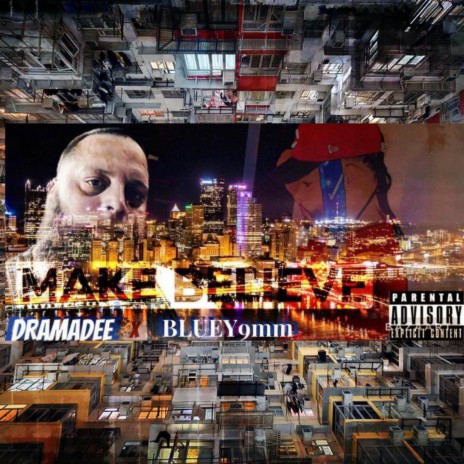 Make Believe (Radio Edit) ft. Bluey 9mm | Boomplay Music