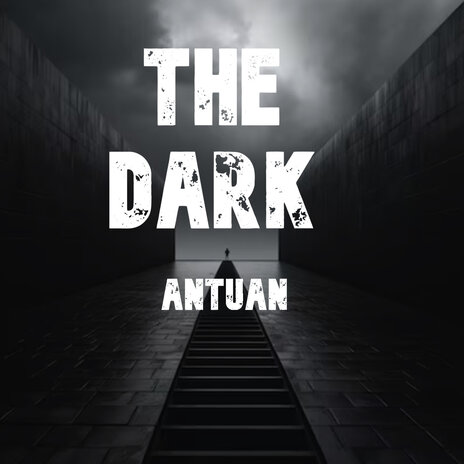 The Dark - Antuan