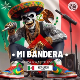 MI BANDERA (LOS ALTOS LIVE ENT.) (Live)