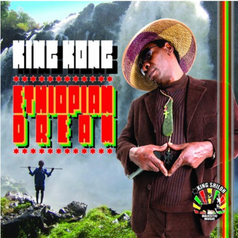 Ethiopian Dream ft. King Kong
