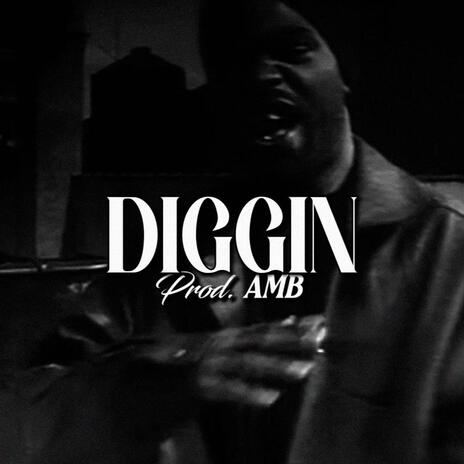 Diggin | Boomplay Music