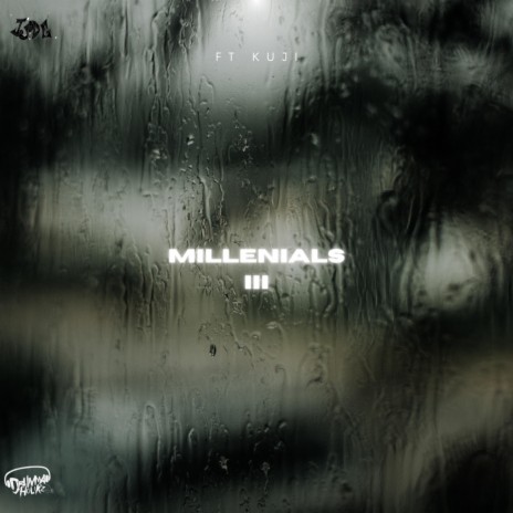 Millenials III ft. Kuji | Boomplay Music