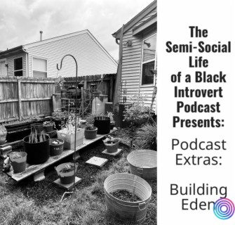 Podcast Extras: Building Eden