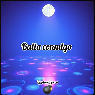 Baila Conmigo