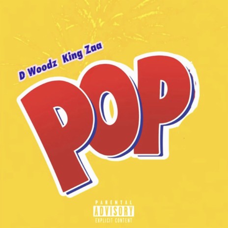 POP! ft. King Zaa | Boomplay Music