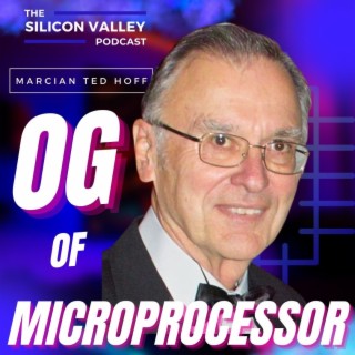 130 Creating the Microprocessor and beyond with Marcian ”Ted” Hoff