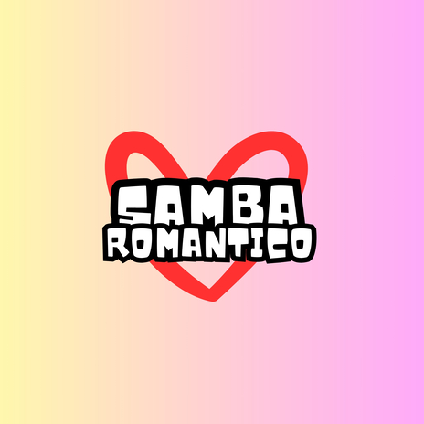 Samba Romântico | Boomplay Music