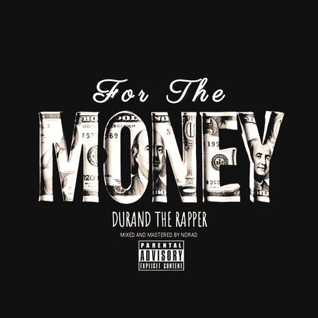 For The Money | Boomplay Music