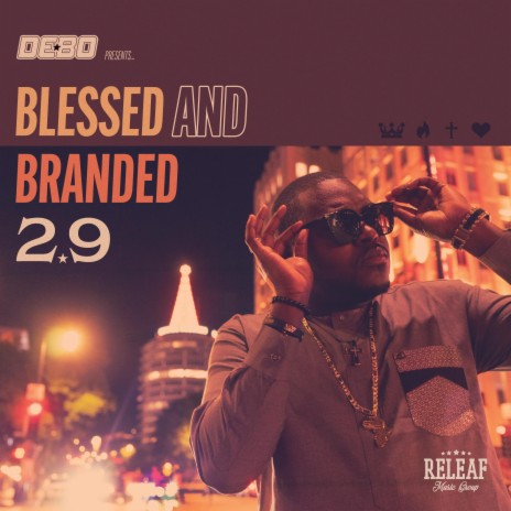 Blessed and Branded (Freestyle) ft. B.I.G. Mike Beatz