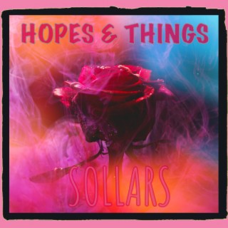 Hopes & Things