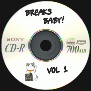 Breaks Baby!, Vol. 1