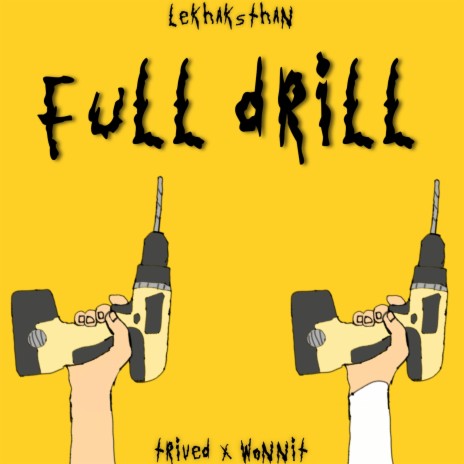 FULL DRILL ft. TRIVED & WONNIT | Boomplay Music