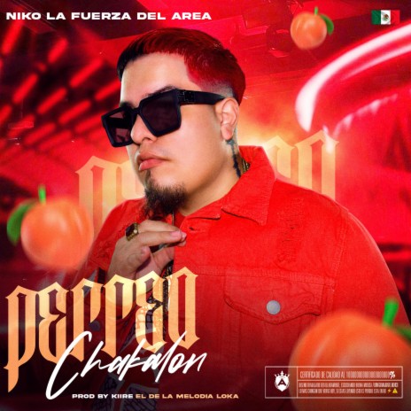 Perreo Chakalon ft. Dj Kiire & La Suburban Mx | Boomplay Music