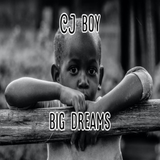 Big dreams