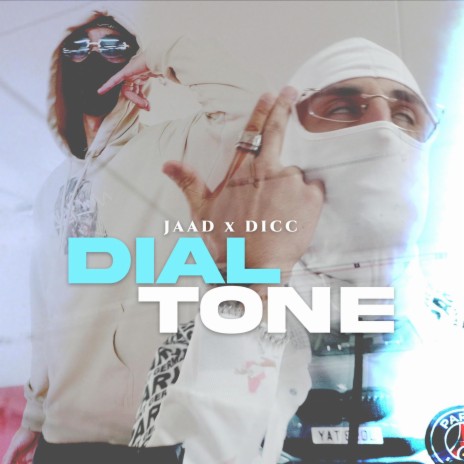 Dial Tone ft. DICC | Boomplay Music