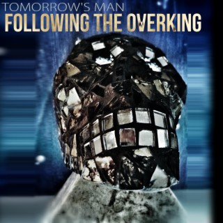 Following the Overking