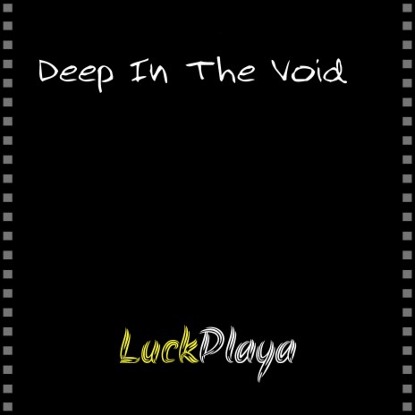 Deep in the Void | Boomplay Music