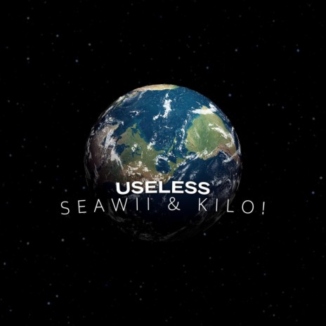 Useless ft. KILO. | Boomplay Music