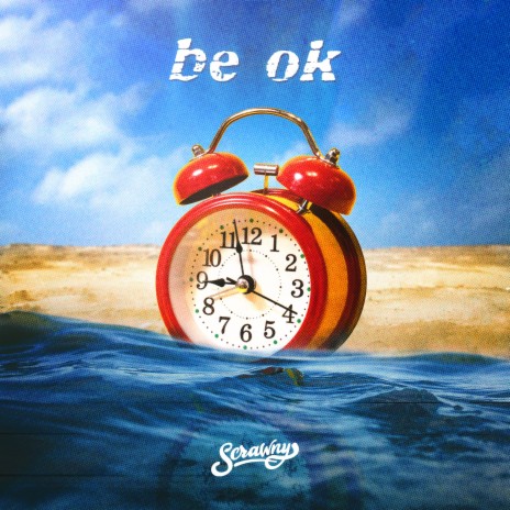 be ok | Boomplay Music