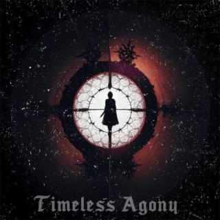 Timeless Agony