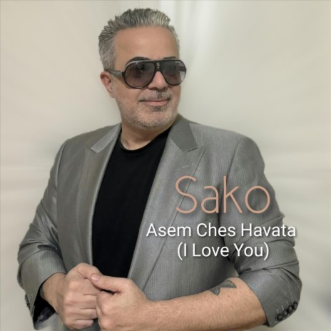 Asem Ches Havata (I Love You) | Boomplay Music