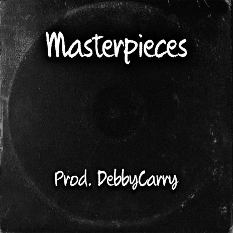 Masterpieces | Boomplay Music