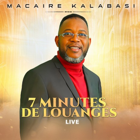 7 minutes de louanges (Live) | Boomplay Music