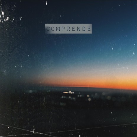 Comprende | Boomplay Music
