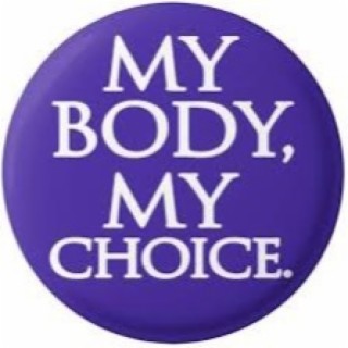 My Body - My Choice (...and my Bible).