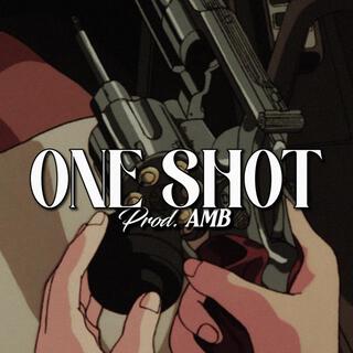 ONE SHOT