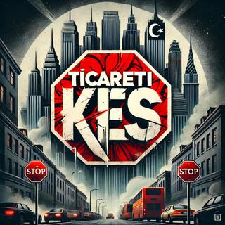 Ticareti Kes