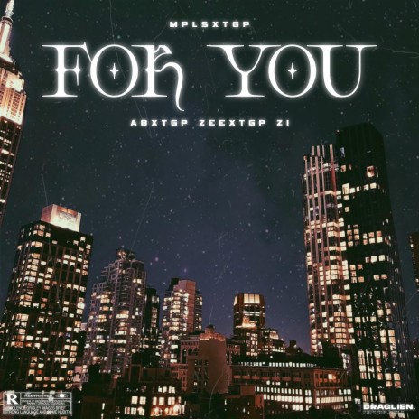 For You ft. ABxTGP, ZeeTGP & Zi | Boomplay Music