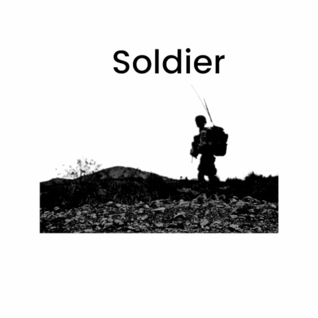 Soldier | Boomplay Music