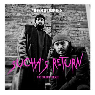 Sucha's Return (The Sikhest Remix)