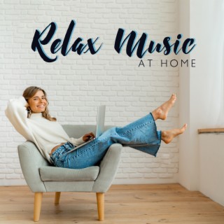 Relax Music At Home