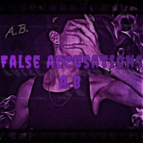 False Accusations | Boomplay Music