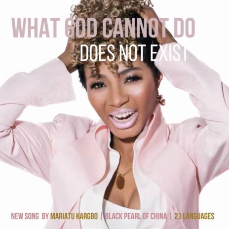 What God cannot do doesn't exist | Boomplay Music