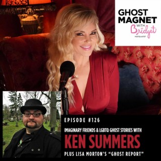 Imaginary Friends, Haunted Ohio and LGBTQ Ghost Stories with Ken Summers