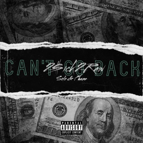 Can't Go Back (Solo & Phaze) | Boomplay Music
