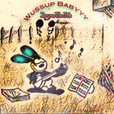 Wussup Babyyy | Boomplay Music