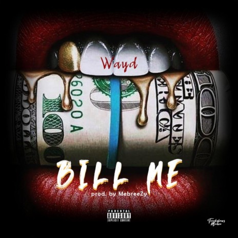 Bill Me | Boomplay Music