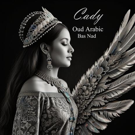 Cady (Oud Arabic)