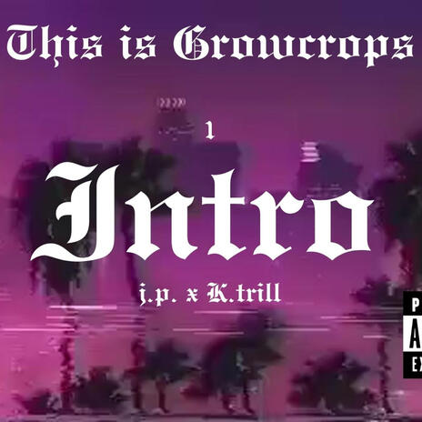 Intro ft. K.Trill_x | Boomplay Music