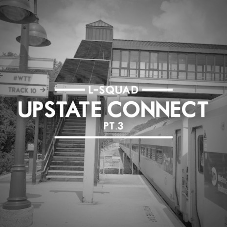 Upstate Connect, Pt. 3 | Boomplay Music