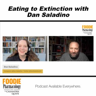 Eating to Extinction with Dan Saladino