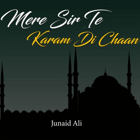 Mere Sir Te Karam Di Chaan | Boomplay Music