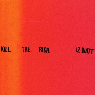 Kill The Rich
