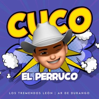 Cuco El Perruco