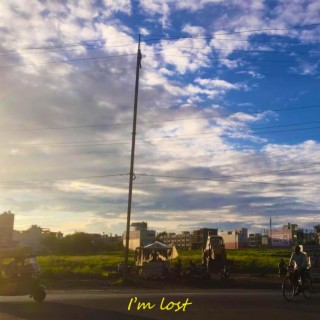 I'm lost lyrics | Boomplay Music