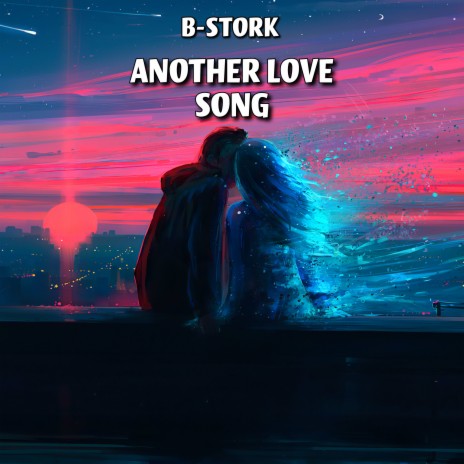 Another Love Song (Radio Mix) | Boomplay Music